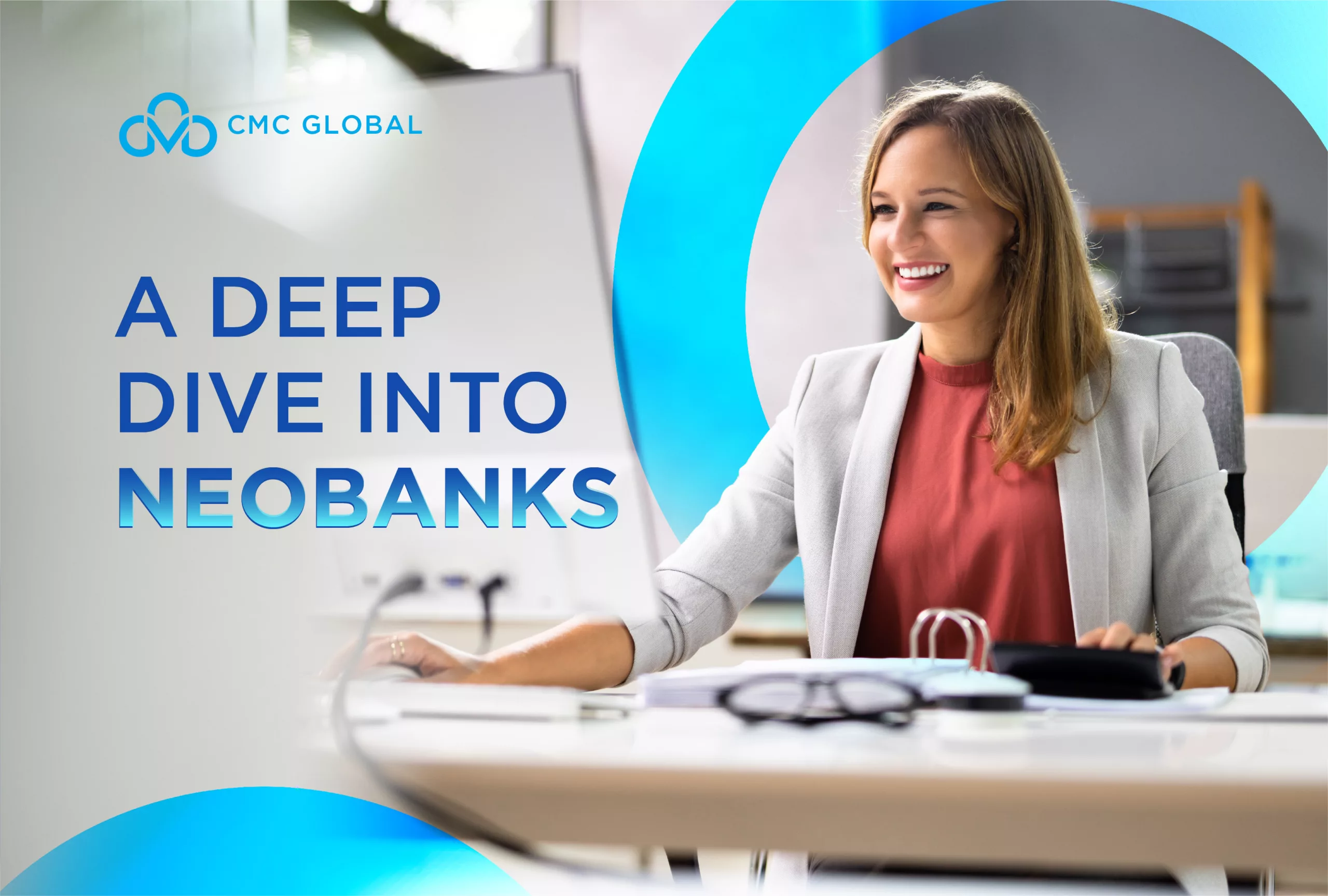 The Future Of Banking: A Deep Dive Into Neobanks - CMC Global